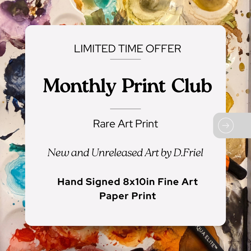 D.Friel Art Monthly print Club. See Description Details On Product Page.